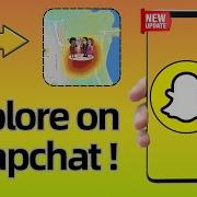 Функция Snap Map Explore в Snapchat как использовать в 2025 году