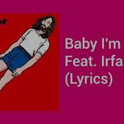 Breakbot Baby I M Yours Feat Irfane Lyrics