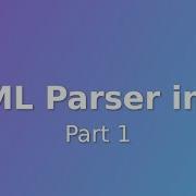 Makefiles And File Readers XML Parser In C Part 1