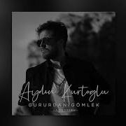 Aydın Kurtoğlu Gururdan Gömlek Akustik