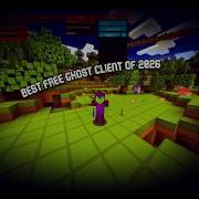 Best 1 8 9 1 7 10 PvP Ghost Client