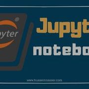 Getting Started With Jupyter Notebook