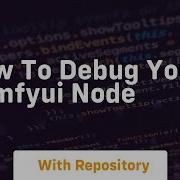 How To Debug Your Comfyui Node