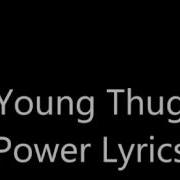 Power Lyrics Young Thug