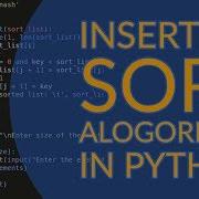 Insertion Sort Algorithm In Python Sorting Algorithms Programminginpython Com