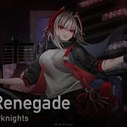 Arknights на русском Renegade Onsa Media