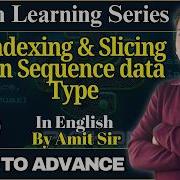 19 Indexing Slicing In Python Python Sequence Data Type Python Tutorial For Beginners