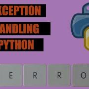 Error Handling In Python Complete Tutorial Everything To Know About Exception Handling
