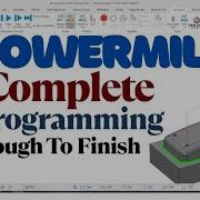 Delcam Powermill Programming Tutorial Core Insert Rough To Finish Powermill Delcam Vmc