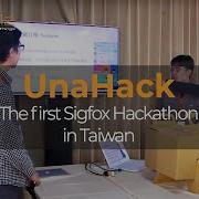 First Sigfox Hackathon In Asia UnaHack1 In Taiwan