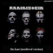 RAMMSTEIN Du Hast Medieval Version Mashup By DoM