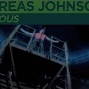 Andreas Johnson Glorious Official Music Video