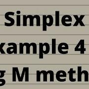 Simplex Example 4 Big M Method