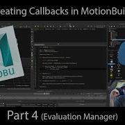 Creating Callbacks In MotionBuilder Part4 Evaluation Manager