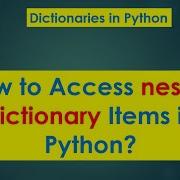 54 How To Access Nested Dictionary Items In Python Python PART 54