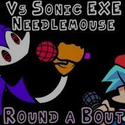 Friday Night Funkin Vs Sonic EXE Needlemouse Round A Bout Song FC FNF Mod