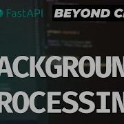 Фоновые задачи с FastAPI Фоновые задачи и Celery Redis FastAPI Beyond CRUD часть 20
