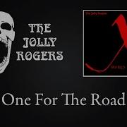 The Jolly Rogers X Marks The Spot One For The Road