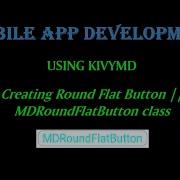 Creating Round Flat Button Using KIVYMD MDRoundFlatButton Class Mobile App Development