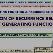 Recurrence Relation And Generating Function Solution Of Recurrence Relation By Generating Function