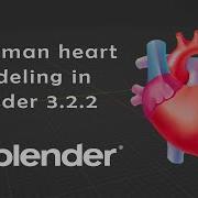 Human Heart Modeling In Blender Make 3d Human Heart In Blender 3 2 2