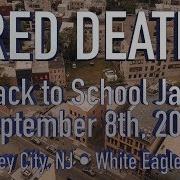 Red Death FULL SET 9 8 18 Back To School Jam 2018