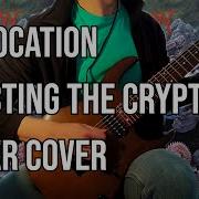 Suffocation Infecting The Crypts Full Guitar Cover W Solo