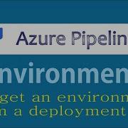 Create An Environment In ADO Azure Pipeline Azure DevOps Tutorial An IT Professional