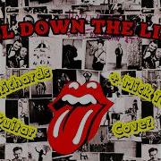 The Rolling Stones All Down The Line Exile On Main St Keith Richards Mick Taylor Guitar Cover