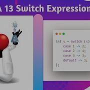 Java 13 New Features Switch Expressions Overview