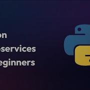 Python Microservices For Beginners