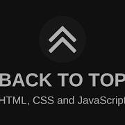 Back To Top Button With HTML CSS And JavaScript