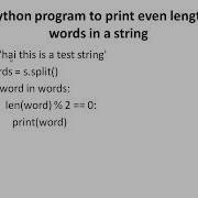 Python Program To Print Even Length Words In A String