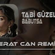 Babutsa Tabi Güzelim Berat Can Remix Bir İleri İki Geri