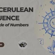 The Cerulean Sequence An Oracle Of Numbers