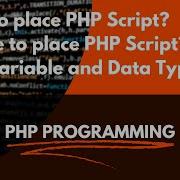 Переменные и типы данных PHP Что такое переменная Что такое тип данных Как и где разместить