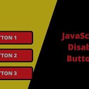 Javascript Disable Buttons Onclick