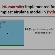 PID Controller Implementation In Python With The Simplest Airplane 2D Graphical Simulation