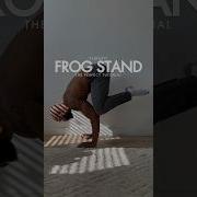 The Perfect Frog Stand Tutorial For Beginners Shorts Calisthenics Homeworkout
