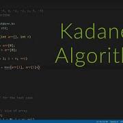 Largest Sum Contiguous Subarray Kadane S Algorithm