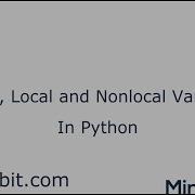 Global Local And Nonlocal Variables In Python