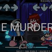 The Murderer 1 Hour Friday Night Funkin Dusttale Remastered