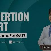 Insertion Sort With Jaimin Chauhan GeeksforGeeks GATE