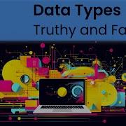 JavaScript Datatypes Truthy And Falsy