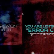 Encrement Error Code Official Lyric Video