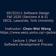 HD EECS3311 F20 Lecture 1 Part 1A Software Development Process