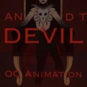 Me And The Devil OC Animation