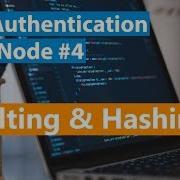 Site Authentication With Node Part 4 Salting And Hashing