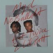 Myd No Bullshit Feat Twice Lil Patt