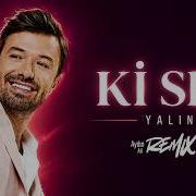 Yalın Ki Sen Aydın Ali Remix